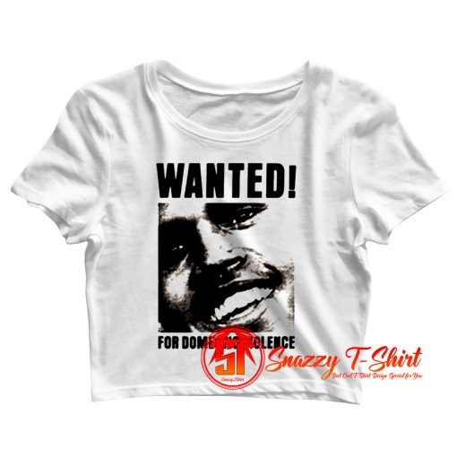 Chris Brown Wanted For Domestic Violence Crop Top Shirt