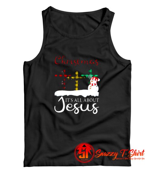 Christmas Its All About Jesus Tank Top