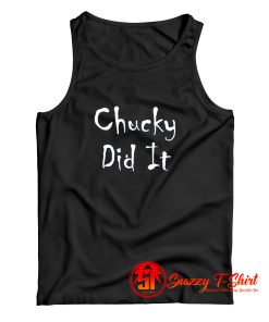 Chucky Did It Funny Horror Tank Top