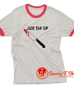 Chucky knife Just the tip killer Halloween Ringer Tee