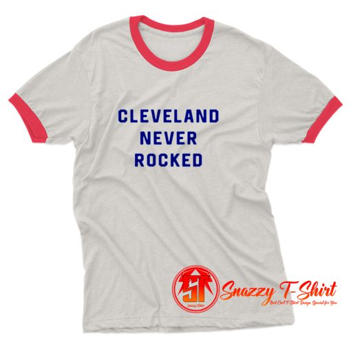 Cleveland Never Rocked Ringer Tee