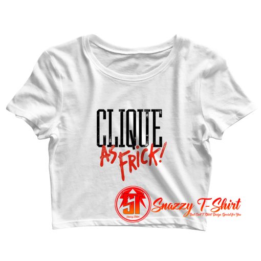 Clique as Frick Crop Top Shirt