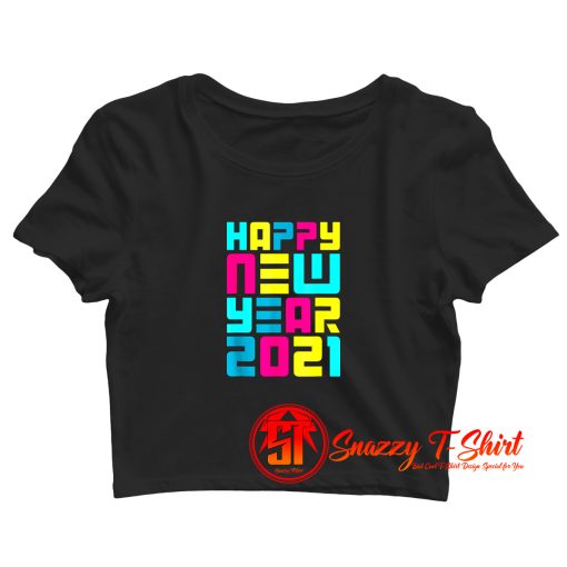 Colorful Futuristic Happy New Year Crop Top Shirt