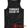 Conquer Covid 19 Tank Top