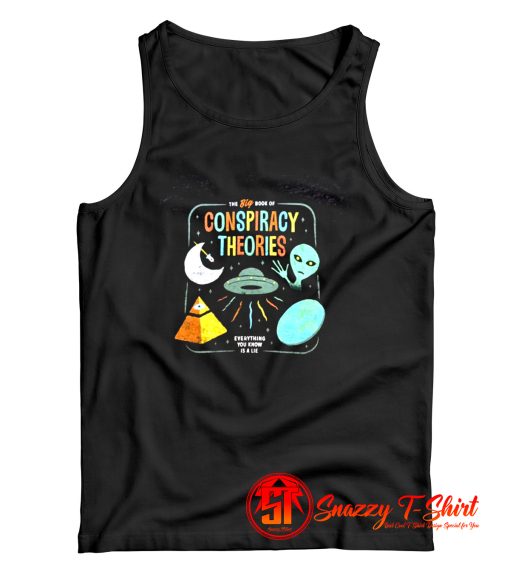 Conspiracy Theories Tank Top