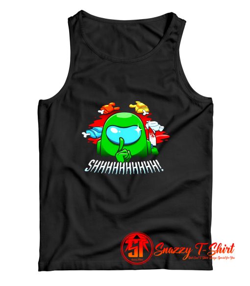 Cool Among Us SHHHHHH Tank Top