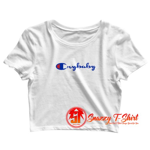 Crybaby Champion Crop Top Shirt