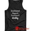 Dad Boyfriend Husband Fiance Tank Top