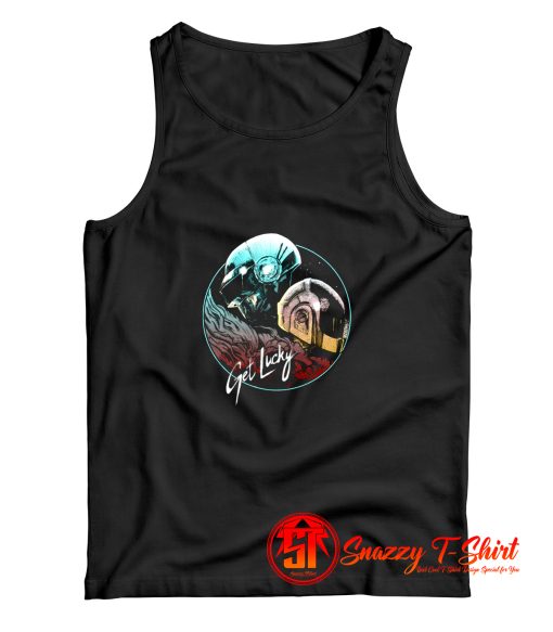 Daft Punk Get Lucky Funny Electronic Duo Tank Top