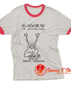 Daniel Johnston Hi How Are You Music Ringer Tee