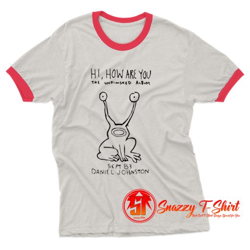 Daniel Johnston Hi How Are You Ringer Tee