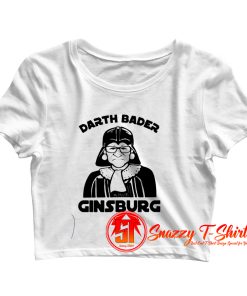 Darth Bader Ginsburg RIP Ruth Bader Crop Top Shirt