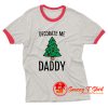 Decorate Me Daddy Christmas Tree Ringer Tee