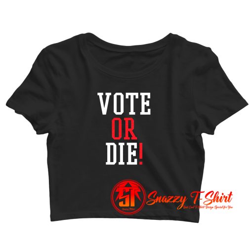 Diddy Vote or Die Crop Top Shirt