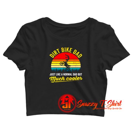 Dirt Bike Dad Father Crop Top Shirt