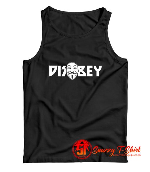 Disobey Mask V for Vendetta Tank Top