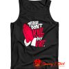 Dont Kill My Vibe Graphic Tank Top