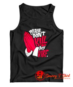 Dont Kill My Vibe Graphic Tank Top