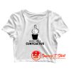 Dont be a cuntcactus Crop Top Shirt