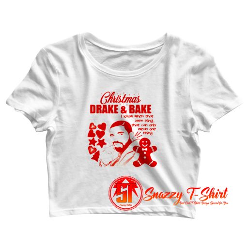 Drake and Bake Christmas Cookies Baking Crop Top Shirt