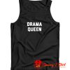 Drama Queen Tank Top