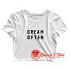 Dream Often Crop Top Shirt