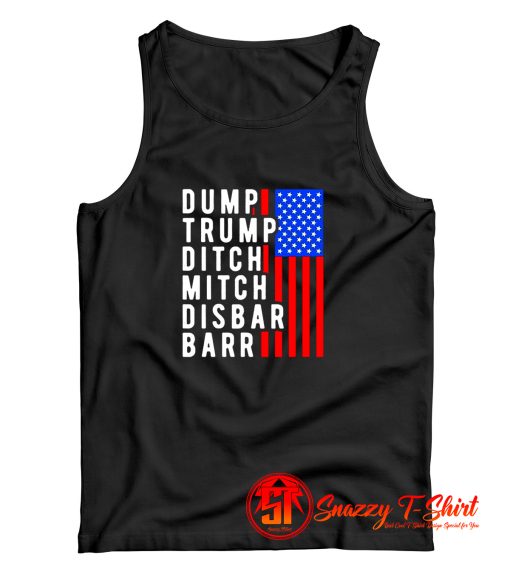 Dump Trump Ditch Mitch Disbar Barr Tank Top