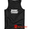 Dump Trump Not My President Tank Top