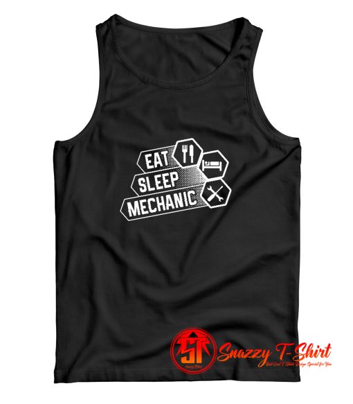 EAT SLEEP MECHANIC Tank Top