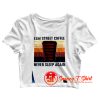 ELM Street Coffee Never Sleep Again Crop Top Shirt