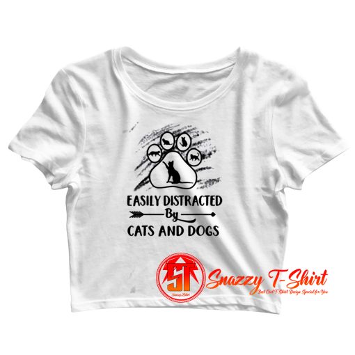 Easily Distracted By Cat And Dogs Crop Top Shirt