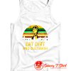 Eat Dirt Die Trash Golden Girls Tank Top