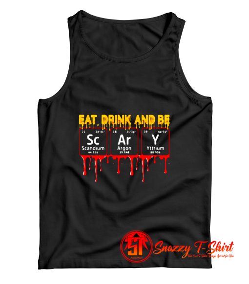 Eat Drink And Be Scary Scandium Tank Top