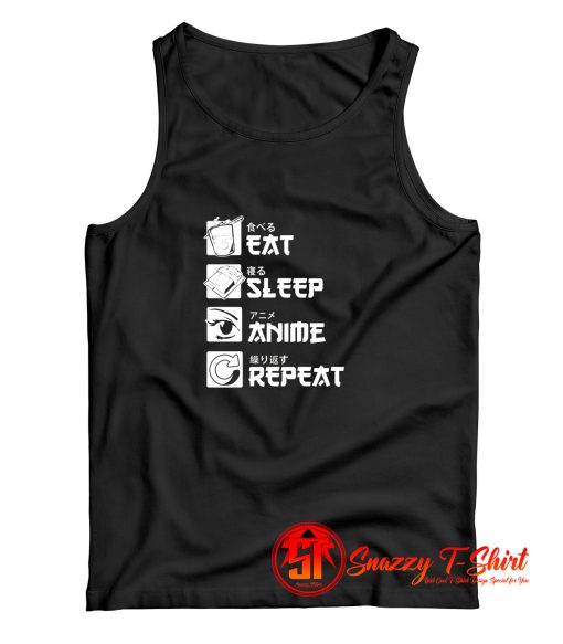 Eat Sleep Anime Repeat Funny Japanese Manga Tank Top