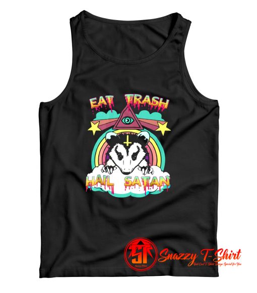 Eat Trash Hail Satan Tank Top