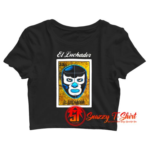 El Luchador Loteria Mexican Bingo Crop Top Shirt