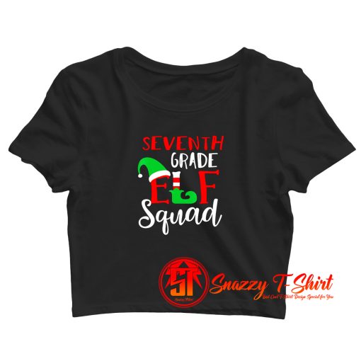 Elf Squad Seventh Grade Christmas Crop Top Shirt