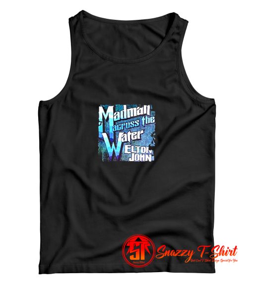 Elton John Madman Across The Water Tank Top