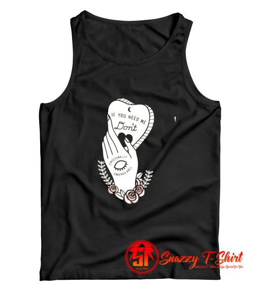 Emotionally Unavailable Tank Top