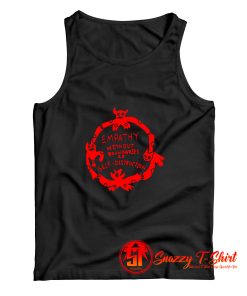 Empathy Without Boundaries Is Self Destruction Tank Top