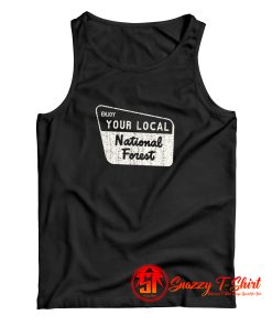 Enjoy Your Local National Forest Tank Top