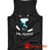 Ew People Tank Top