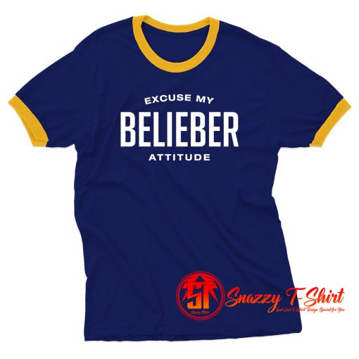 Excuse My Belieber Attitude Ringer Tee