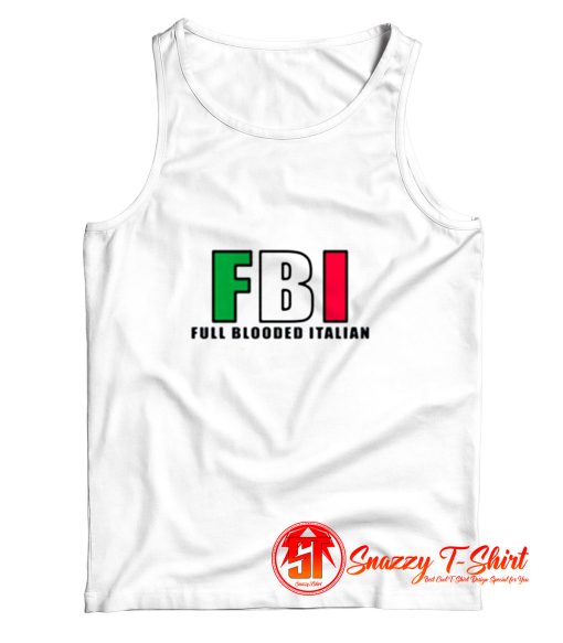 FBI Full Blooded Italian Tank Top