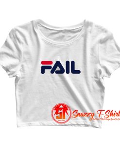 Fail Crop Top Shirt