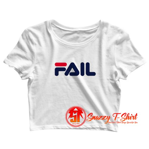 Fail Crop Top Shirt