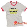 Fauci Youre Our Only Hope Ringer Tee