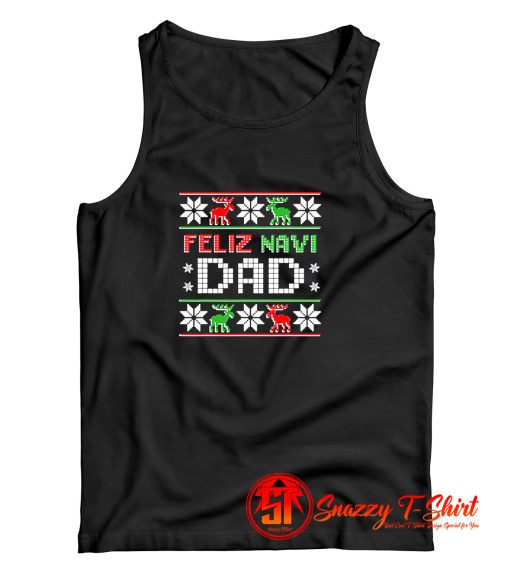 Feliz Navi Dad Tank Top