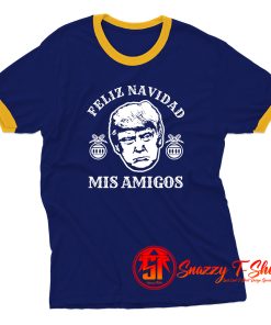 Feliz Navidad Trump Ringer Tee