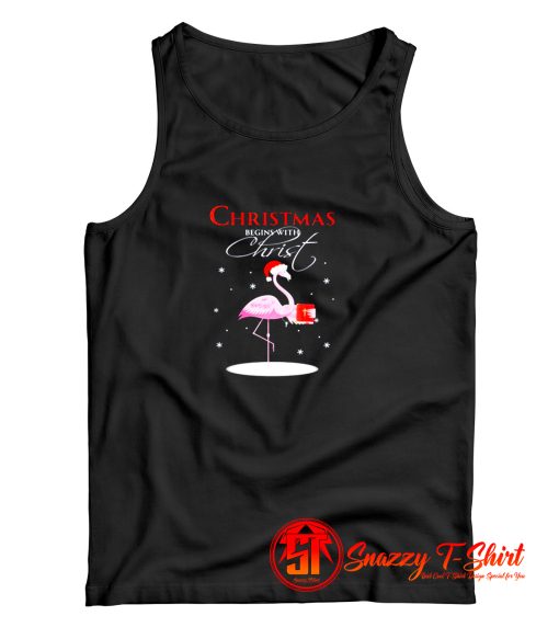 Flamingo Christmas begins with Christ Tank Top